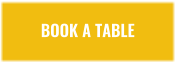 BOOK A TABLE
